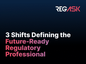 Regask Blog The Evolving Role Regulatory Affairs Changing Global Landscape